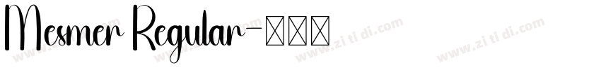 Mesmer Regular字体转换 Mesmer Regular字体转换
